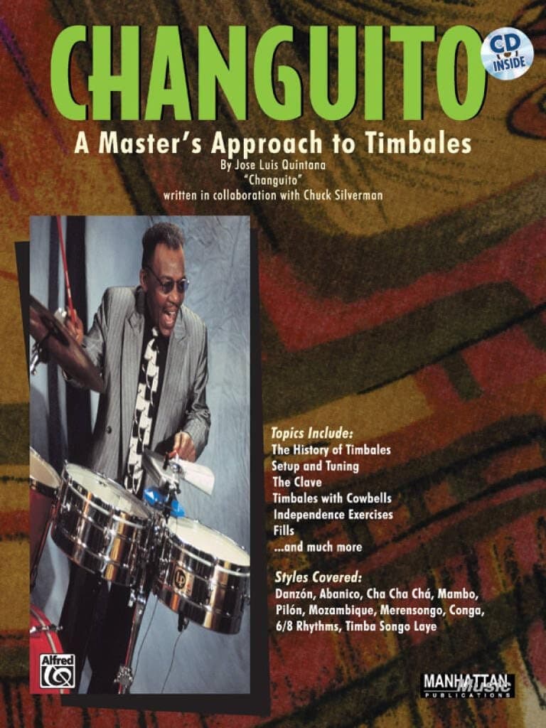 Changuito: A Master's Approach to Timbales, Book & Online Audio