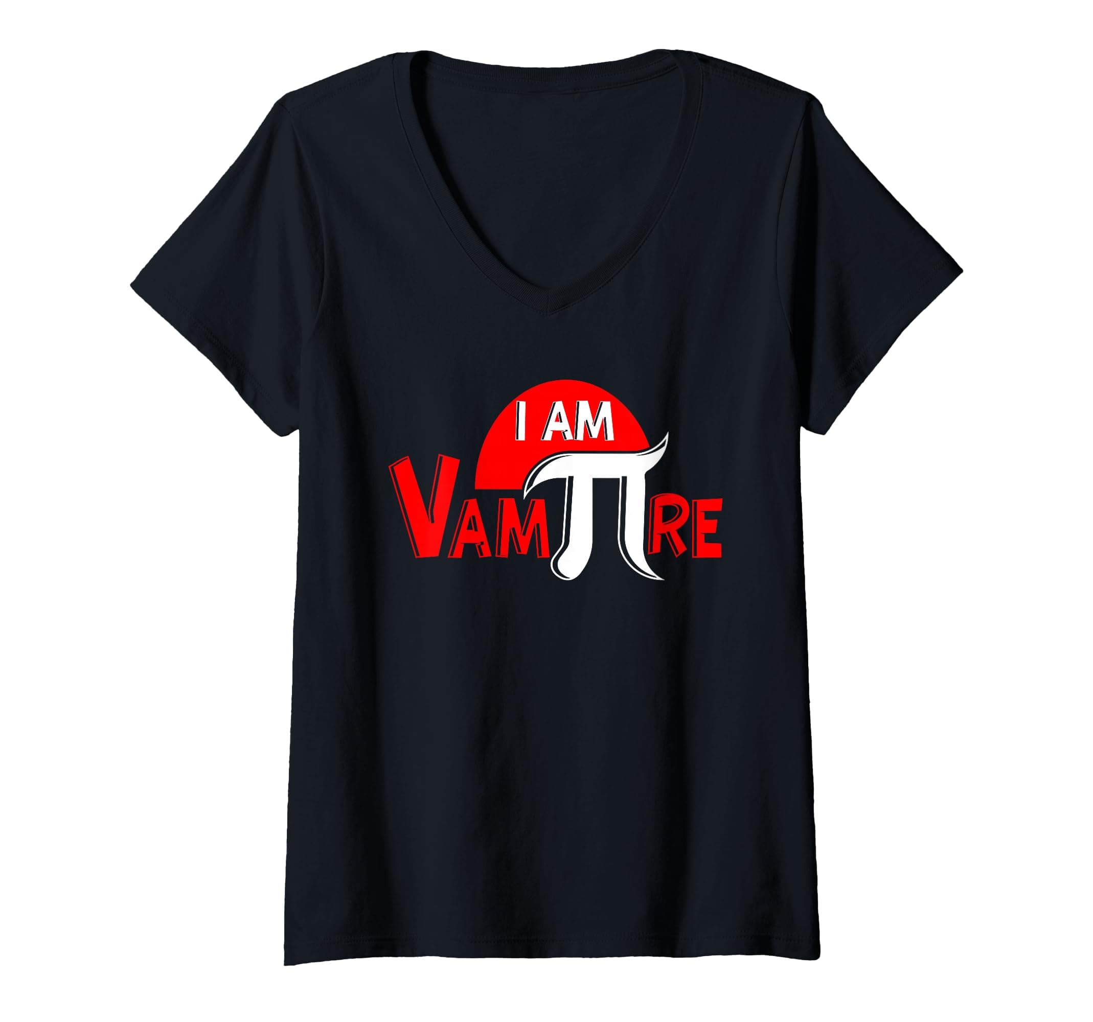 Womens I Am Vam Pi re V-Neck T-Shirt
